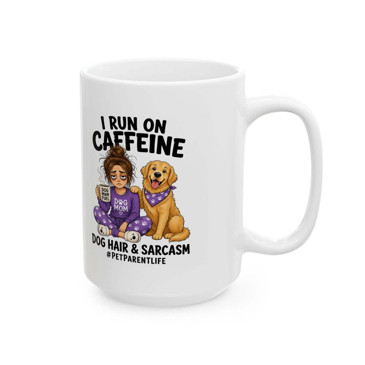 Caffeine, Dog Hair & Sarcasm Ceramic Mug