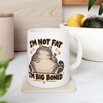 I'm Not Fat I'm Big Boned Chonky Tabby Cat Ceramic Mug