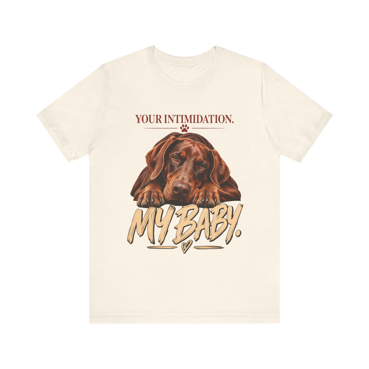 Your Intimidation My Baby Red Doberman Unisex Graphic Tee