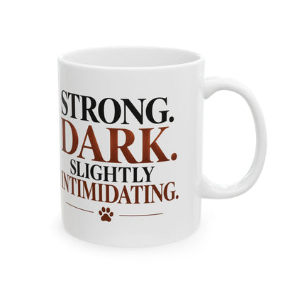 I Like My Coffee Like My Doberman Strong Dark Ceramic Coffee Mug