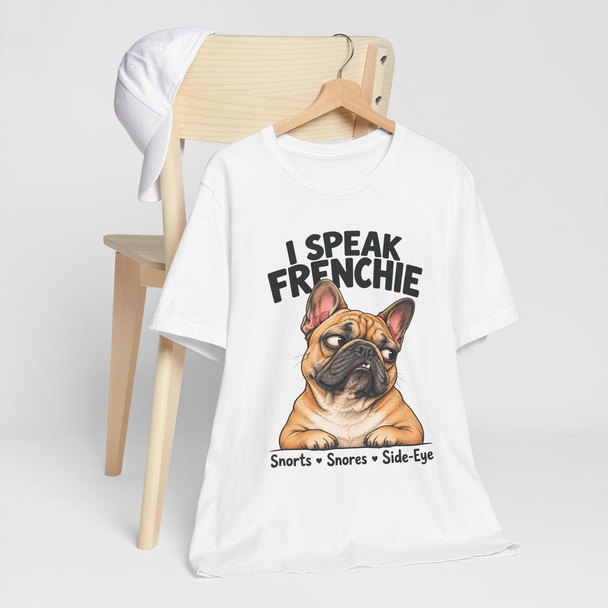 I Speak Frenchie T-Shirt | Funny French Bulldog Graphic Tee