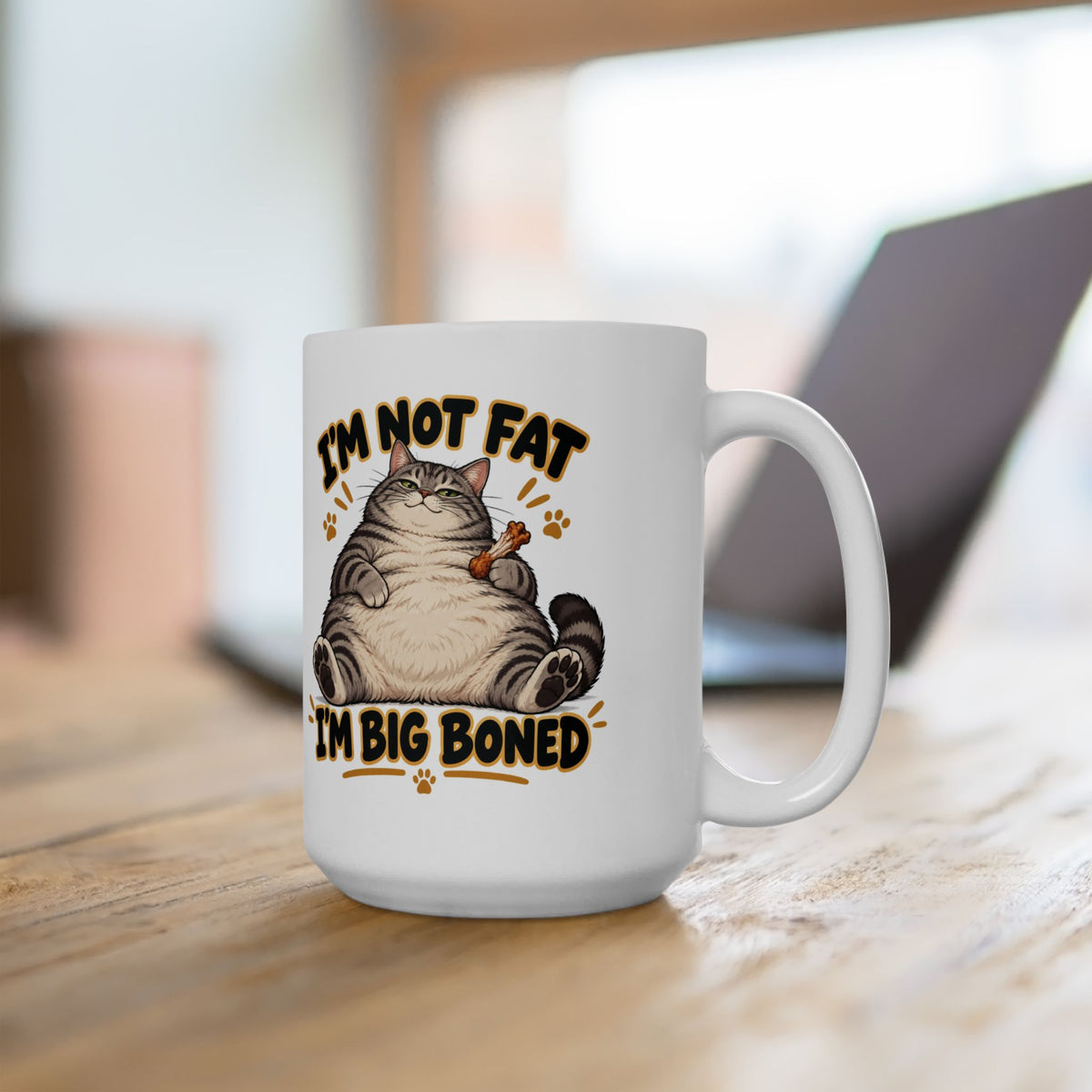 I'm Not Fat I'm Big Boned Chonky Tabby Cat Ceramic Mug