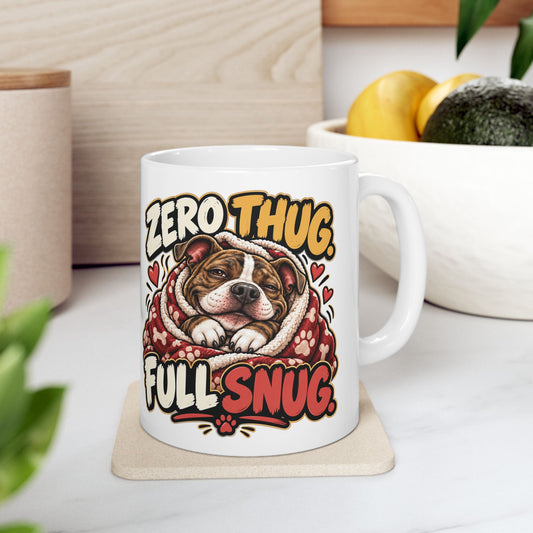 Zero Thug Full Snug Pit Bull Ceramic Coffee Mug