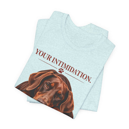 Your Intimidation My Baby Red Doberman Unisex Graphic Tee