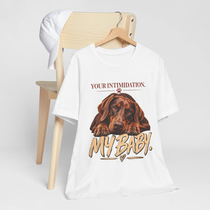 Your Intimidation My Baby Red Doberman Unisex Graphic Tee