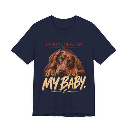 Your Intimidation My Baby Red Doberman Unisex Graphic Tee