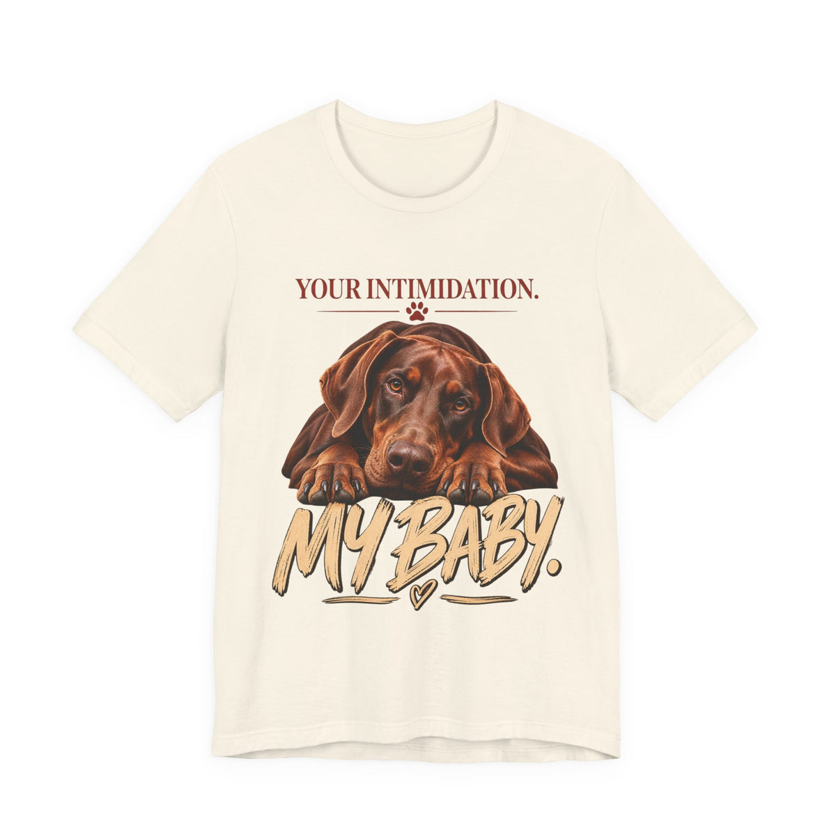 Your Intimidation My Baby Red Doberman Unisex Graphic Tee
