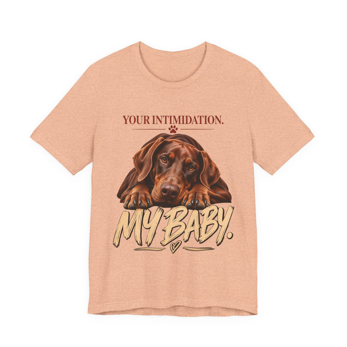 Your Intimidation My Baby Red Doberman Unisex Graphic Tee