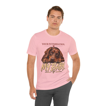 Your Intimidation My Baby Red Doberman Unisex Graphic Tee