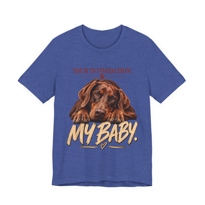 Your Intimidation My Baby Red Doberman Unisex Graphic Tee