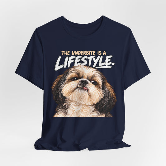 The Underbite Is A Lifestyle Shih Tzu Graphic T-Shirt