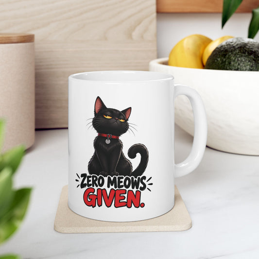 Zero Meows Given Sassy Black Cat Ceramic Coffee Mug