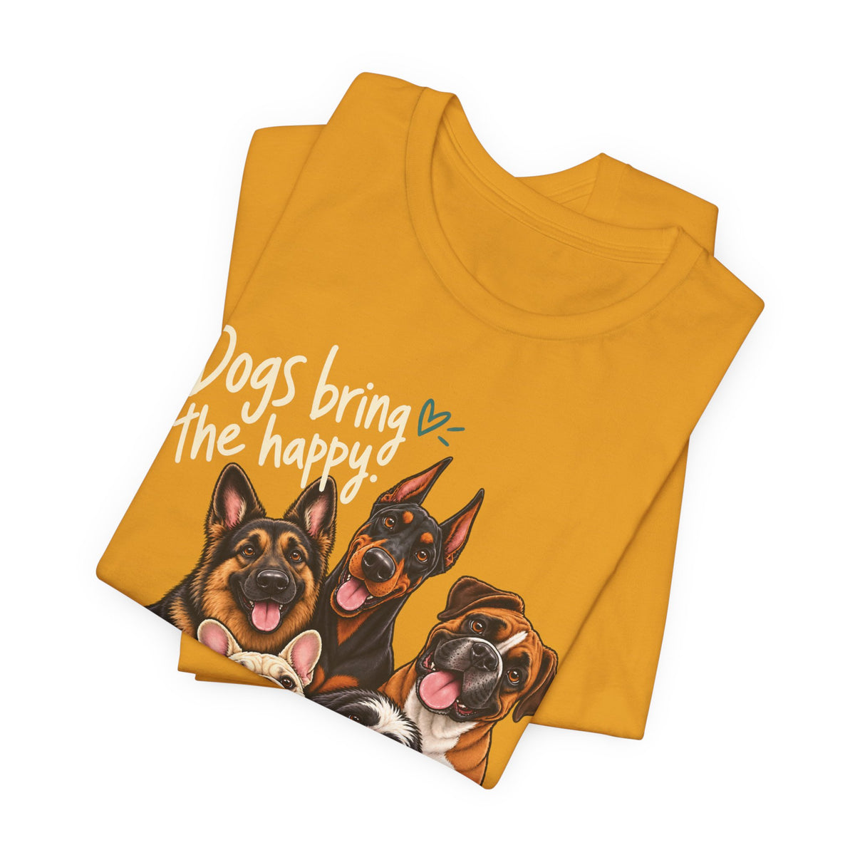 Dogs Bring The Happy People Bring The Headache Unisex Graphic Tee